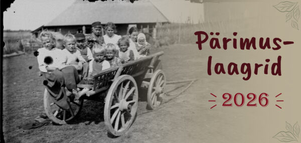 PÄRIMUSLAAGRID 2026